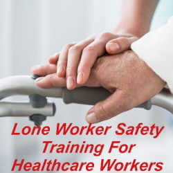 Lone worker training for healthcare